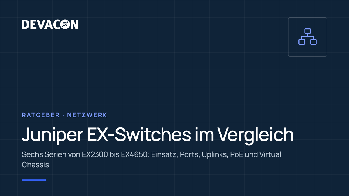 Titelgrafik Ratgeber: Juniper EX-Switches im Vergleich