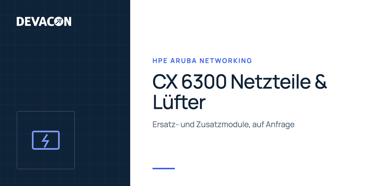 HPE Aruba Networking CX 6300 Netzteile und Lüfter: Produktgrafik von DEVACON mit Hersteller und Serie