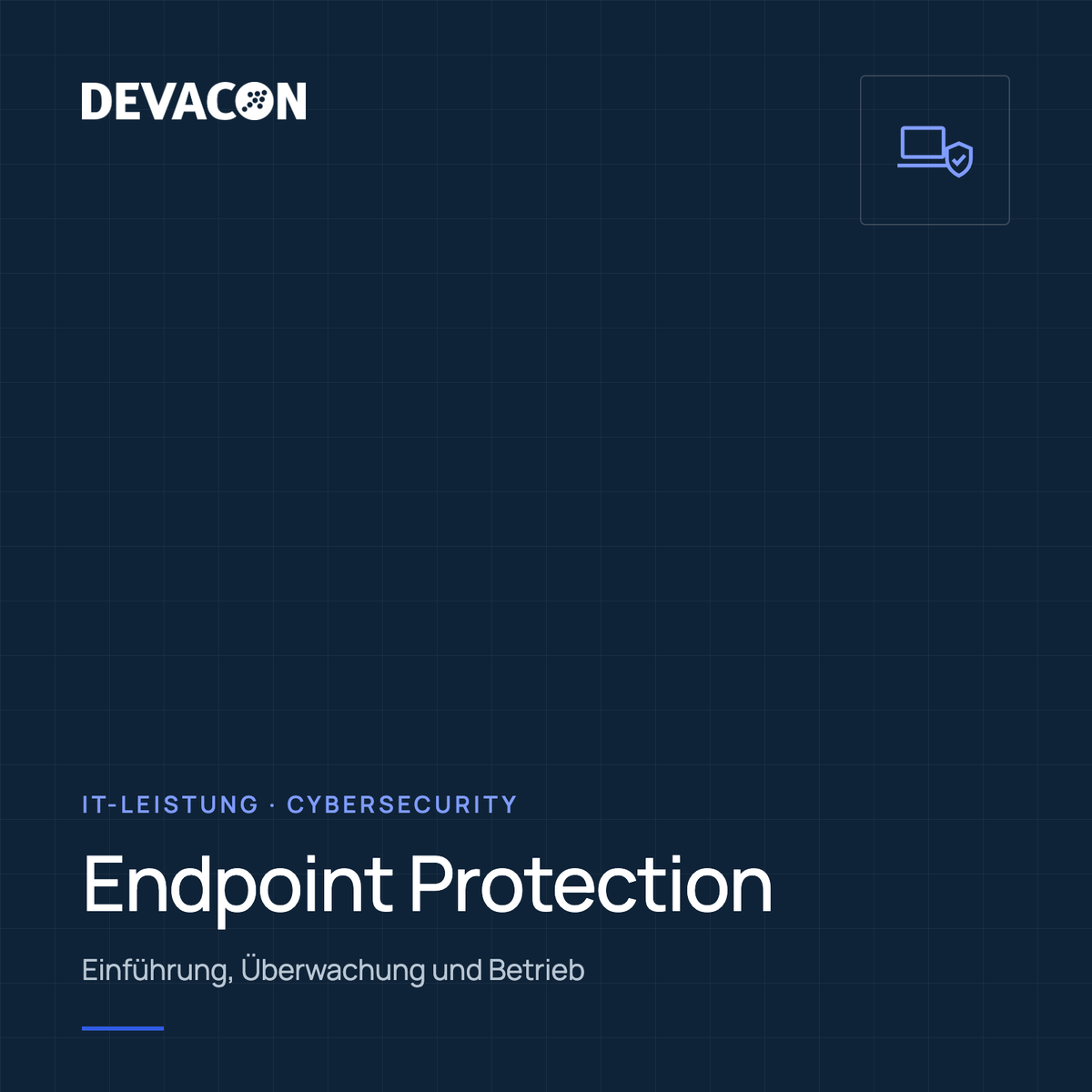 Endpoint Protection: Einführung und Betrieb, Titelgrafik der IT-Leistung von DEVACON