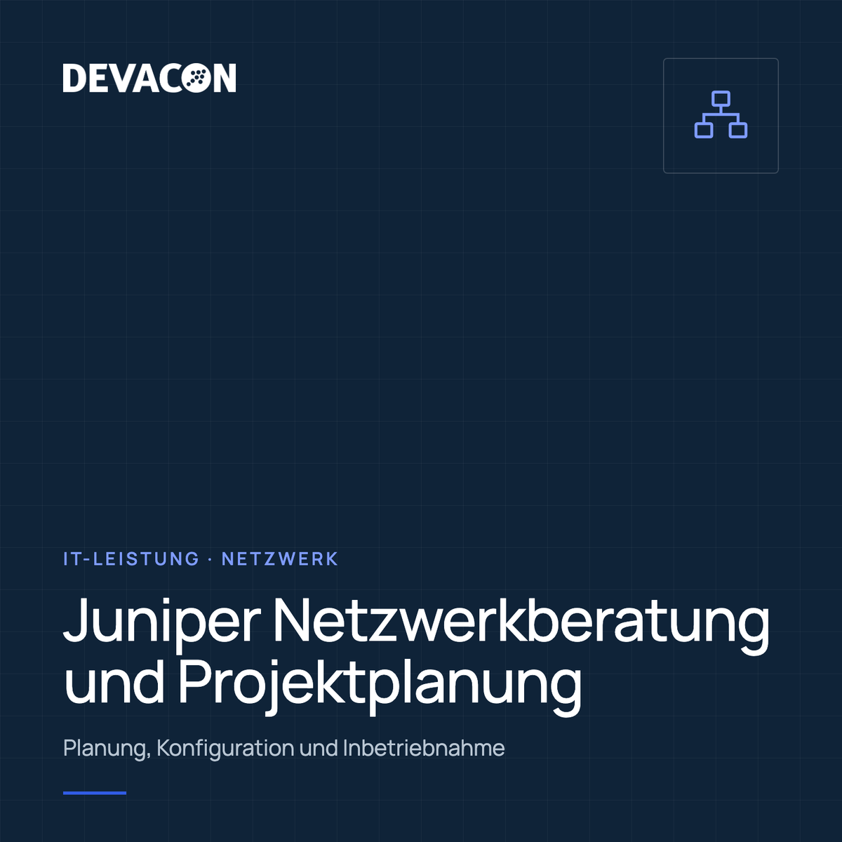 Juniper Netzwerkberatung und Projektplanung, Titelgrafik der IT-Leistung von DEVACON