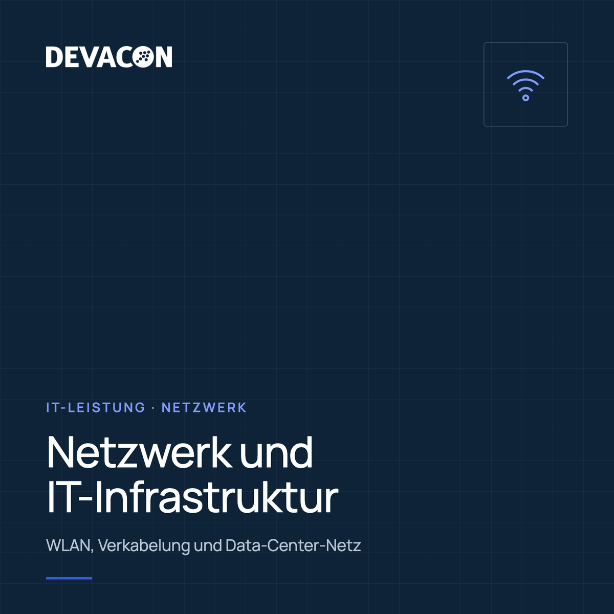 Netzwerk und IT-Infrastruktur: WLAN, Verkabelung und Data Center, Titelgrafik der IT-Leistung von DEVACON
